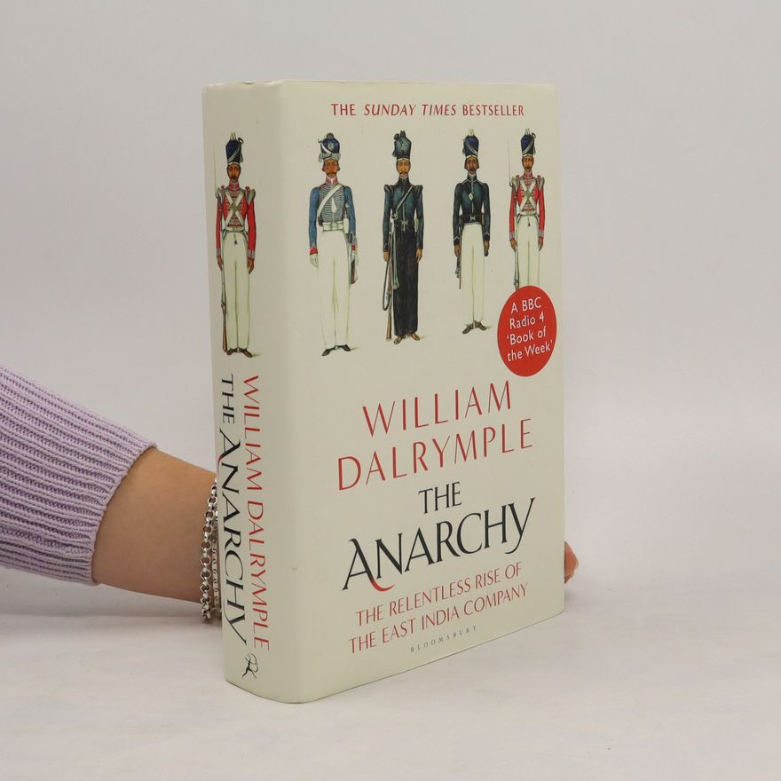 William Dalrymple The Anarchy