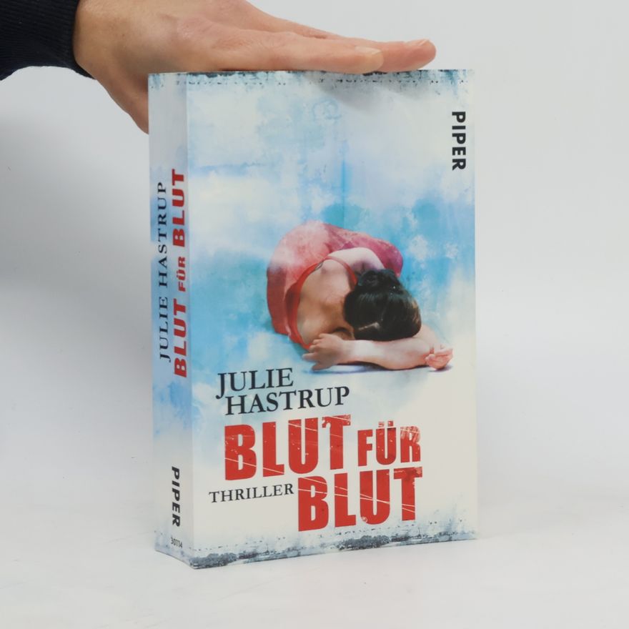 Julie Hastrup Blut für Blut