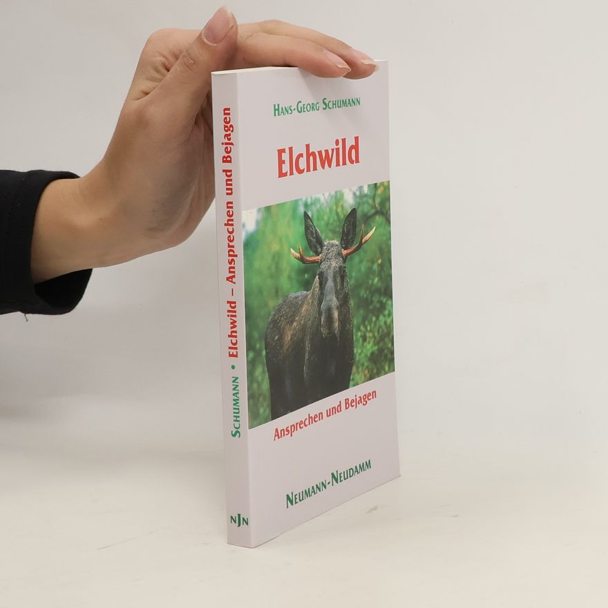 Hans-Georg Schumann Elchwild
