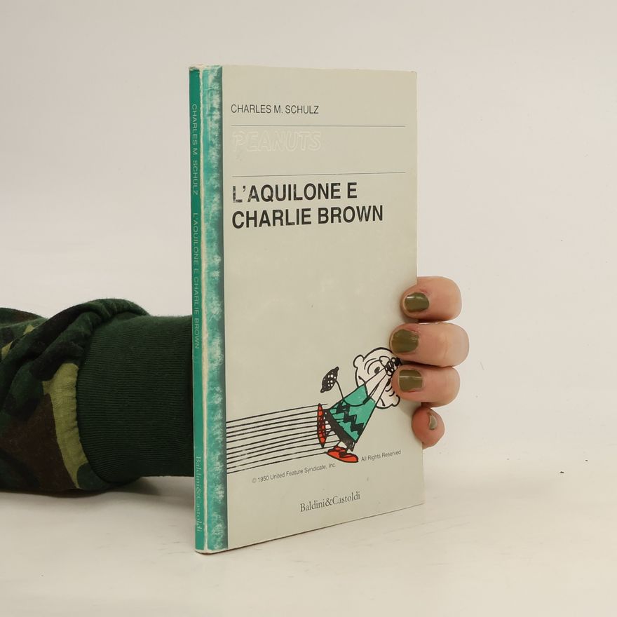 Charles M. Schulz L'aquilone e Charlie Brown