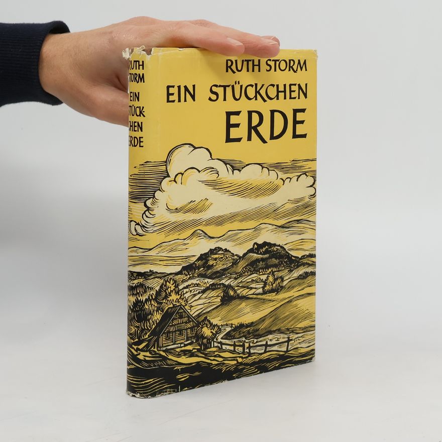 Ruth Storm Ein Stückchen Erde