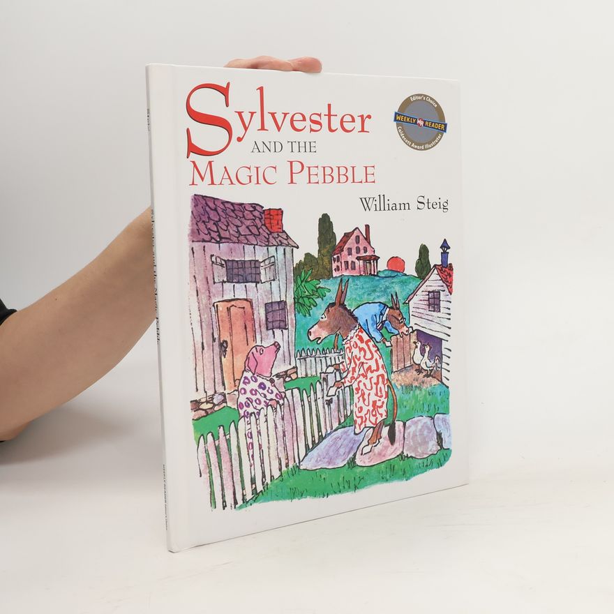 William Steig Sylvester and the Magic Pebble