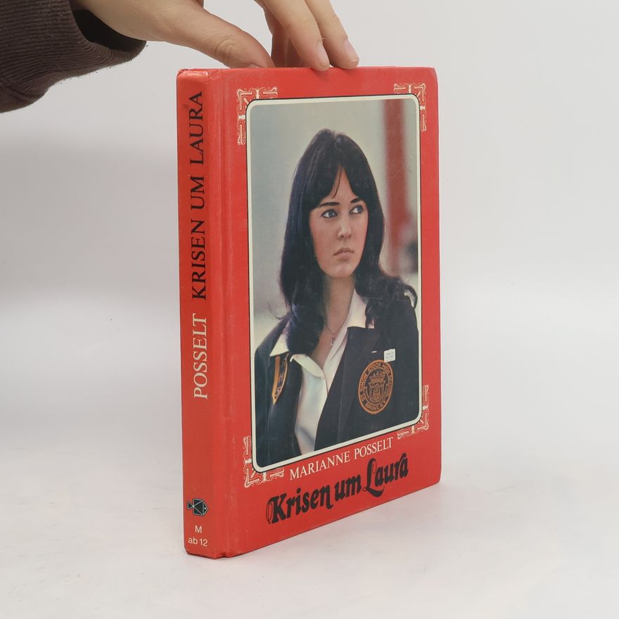 Marianne Posselt Krisen um Laura