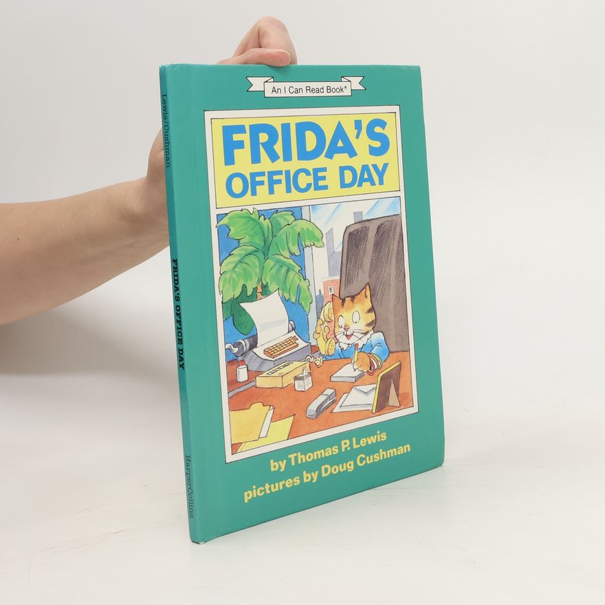 Thomas P. Lewis Frida's Office Day