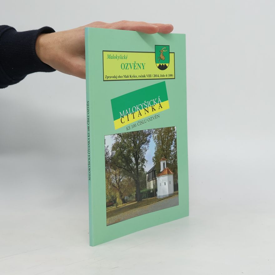 Kolektiv autorů Malokyšická čítanka. Ke 100. číslu Ozvěn