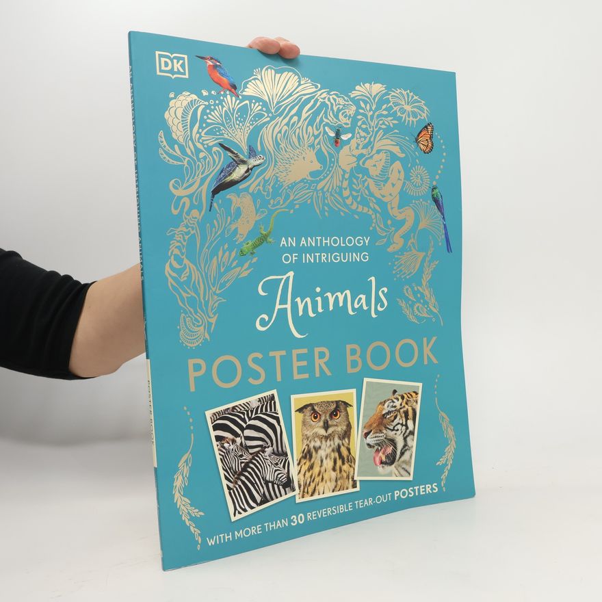 Dorling Kindersley An Anthology of Intriguing Animals Poster Book