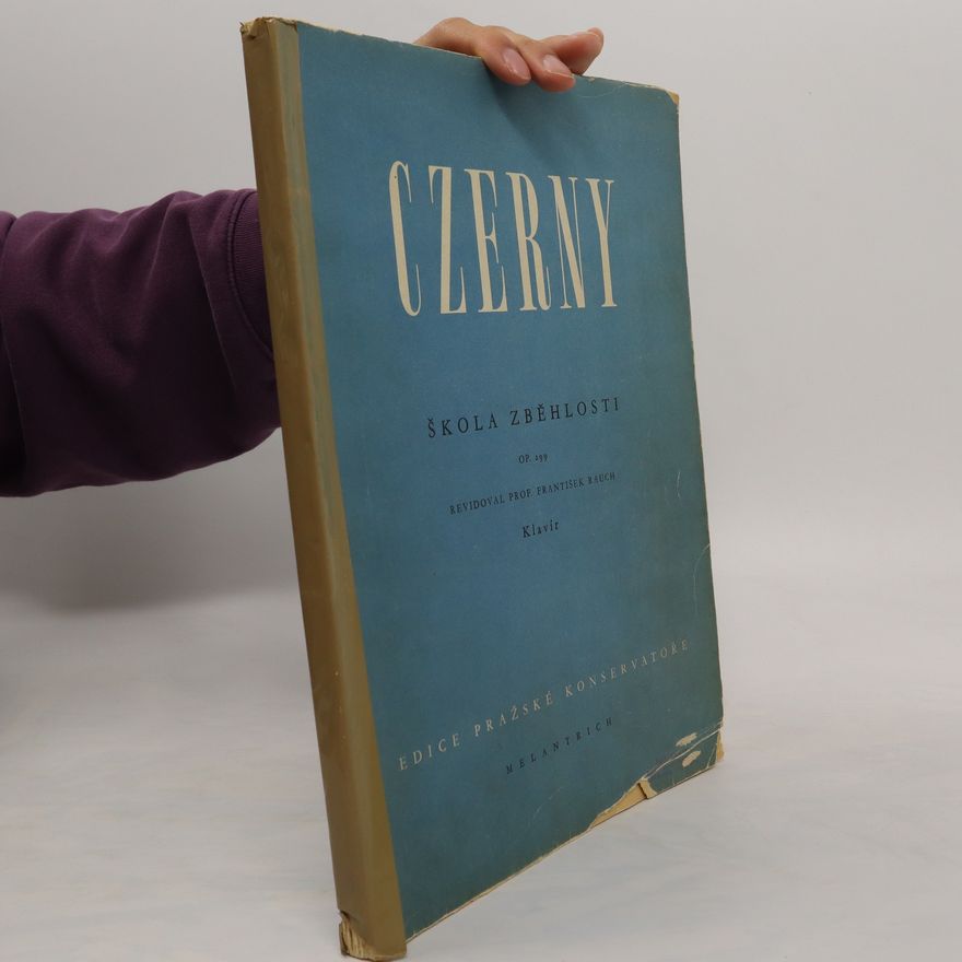 Carl Czerny Škola zběhlosti. Op. 299. Klavír