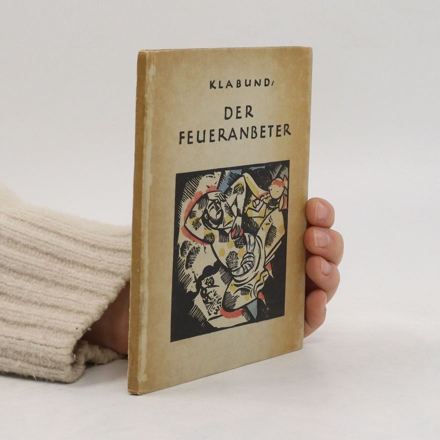 Klabund Der Feueranbeter