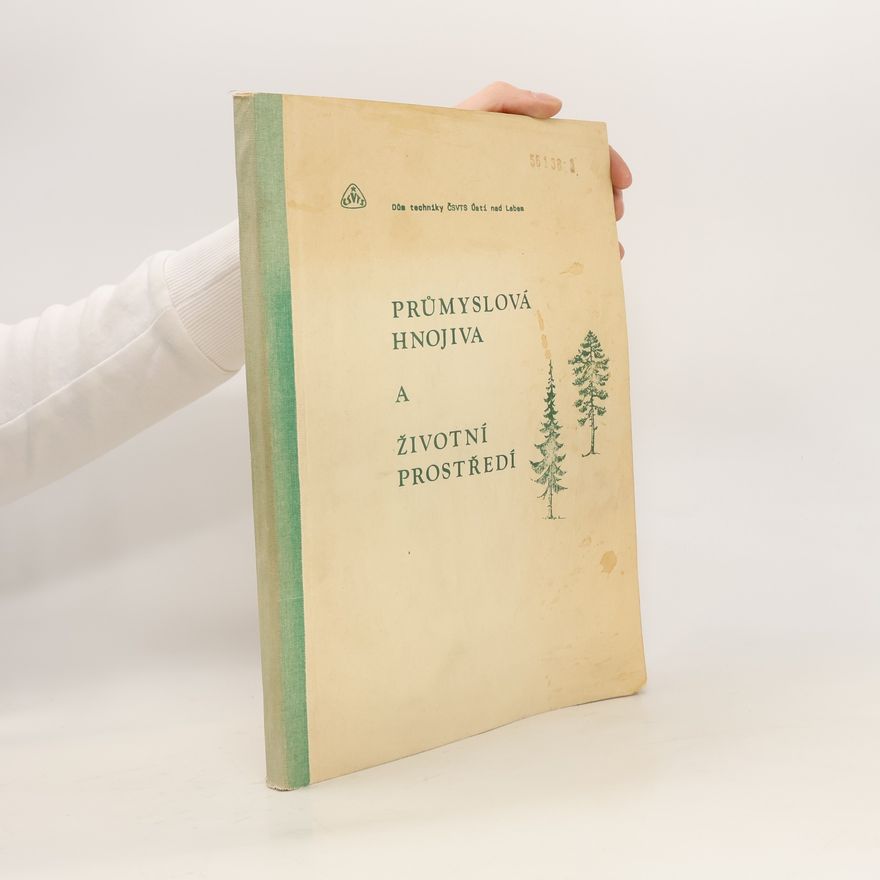 Collectif d'auteurs Průmyslová hnojiva a životní prostředí