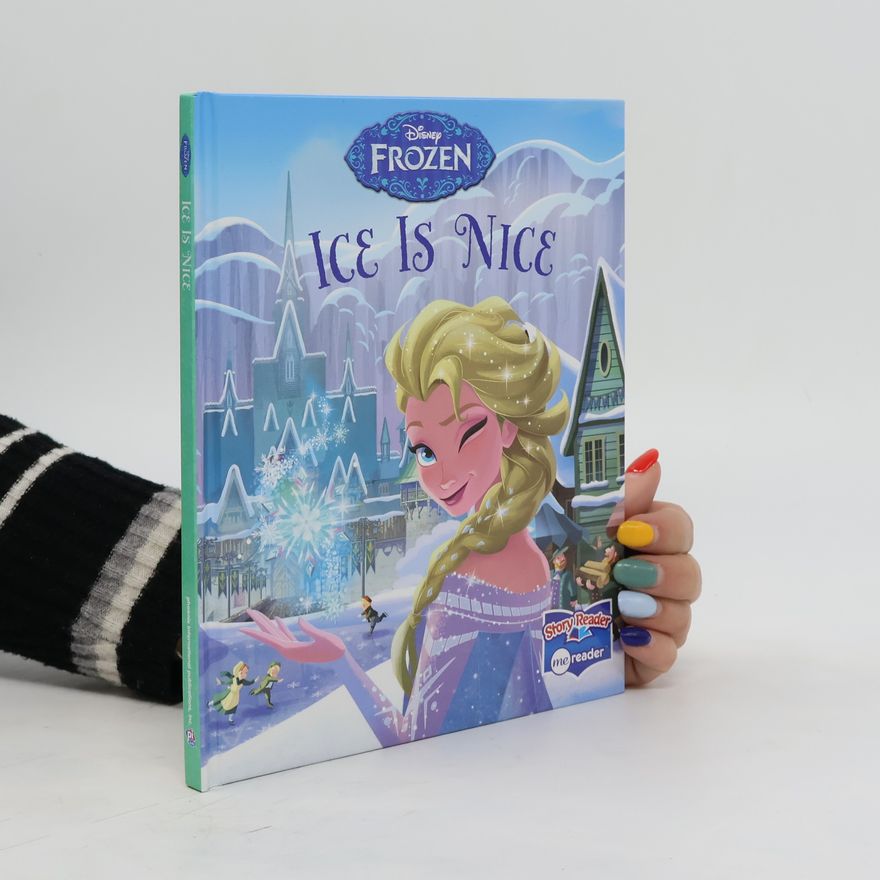Autorenkollektiv Disney Frozen. Ice is Nice