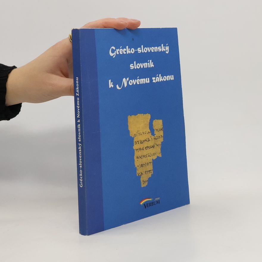 Kolektív autorov Grécko-slovenský slovník k Novému zákonu
