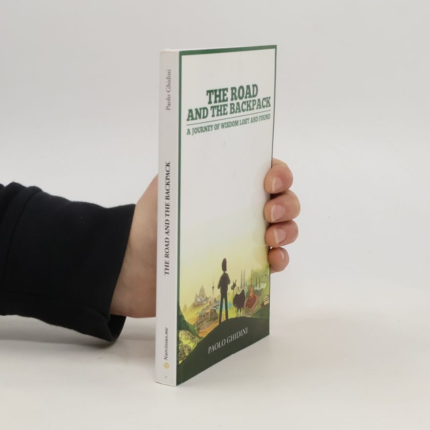 Paolo Ghidini The Road and the Backpack