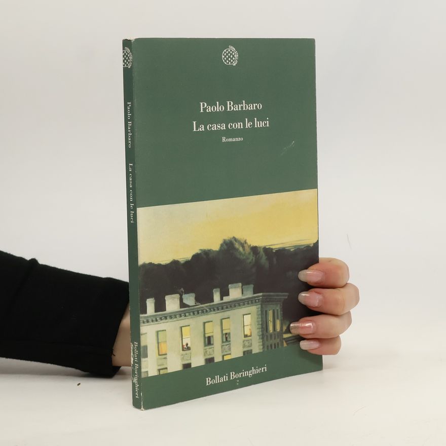 Paolo Barbaro La casa con le luci