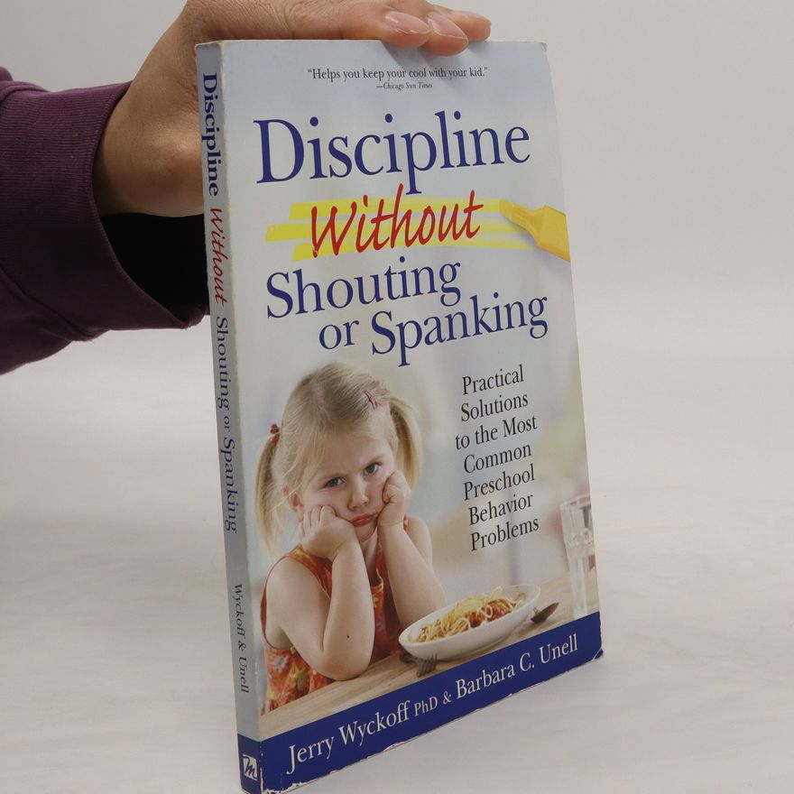 Jerry Wyckoff Discipline Without Shouting Or Spanking