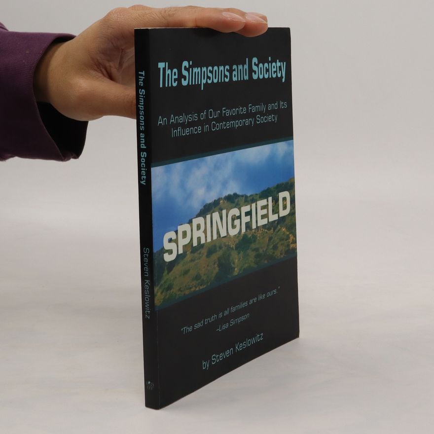 Steven Keslowitz The Simpsons and Society