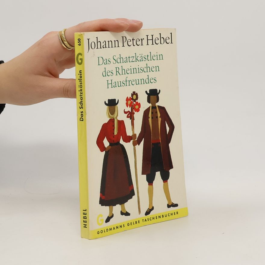 Johann Peter Hebel Das Schatzkästlein des Rheinländischen Hausfreundes