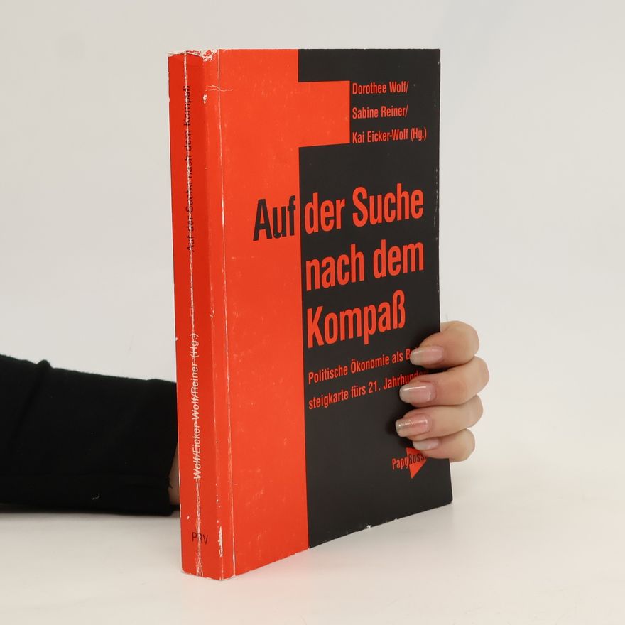 Dorothee Wolf Auf der Suche nach dem Kompaß