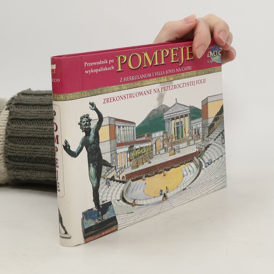 Autorenkollektiv Przewodnik po wykopaliskach. Pompeje