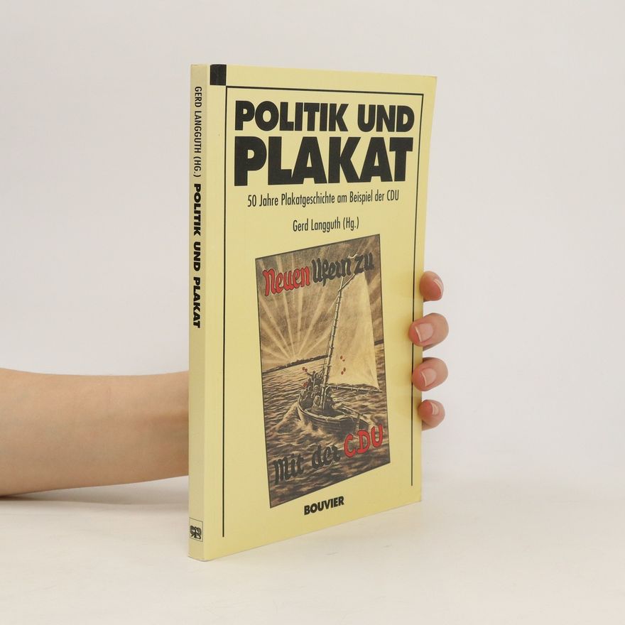 Gerd Langguth Politik und Plakat