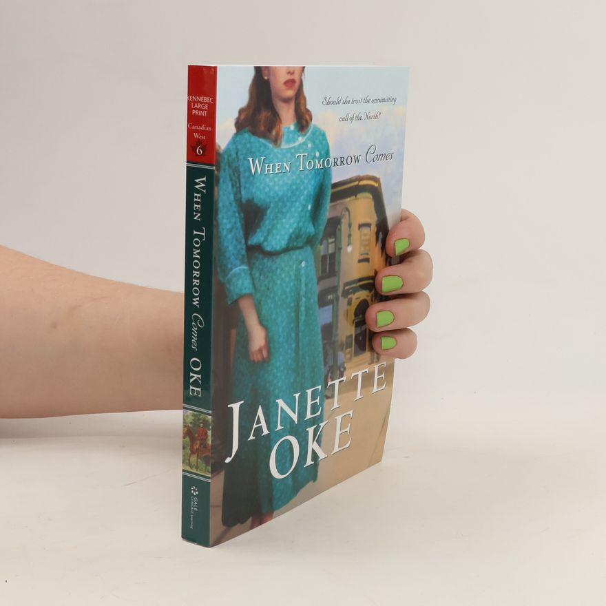 Janette Oke When Tomorrow Comes