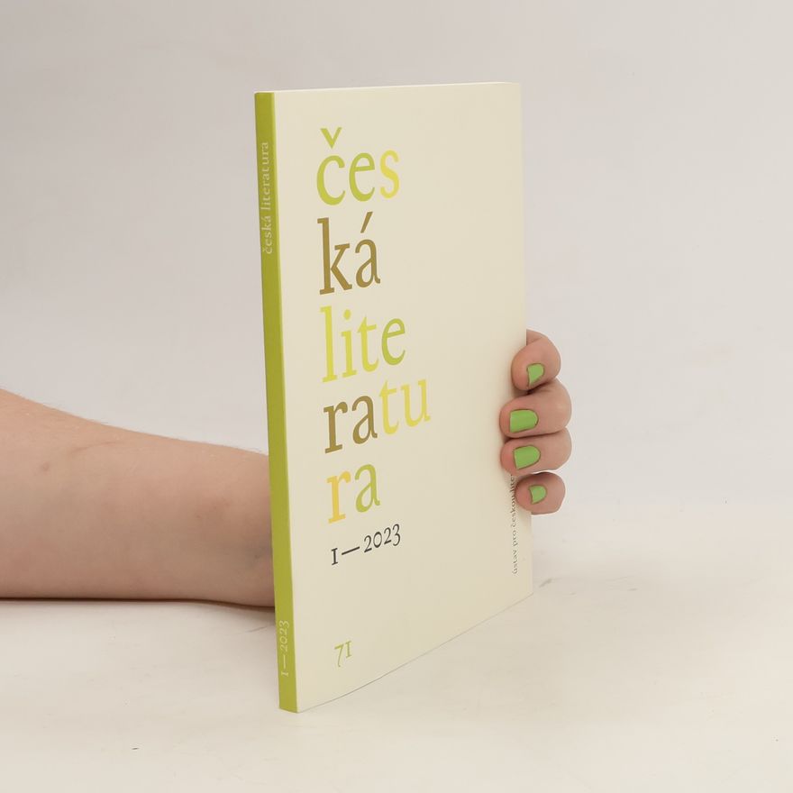 Kolektiv autorů Česká literatura : časopis pro literární vědu, 1-2023