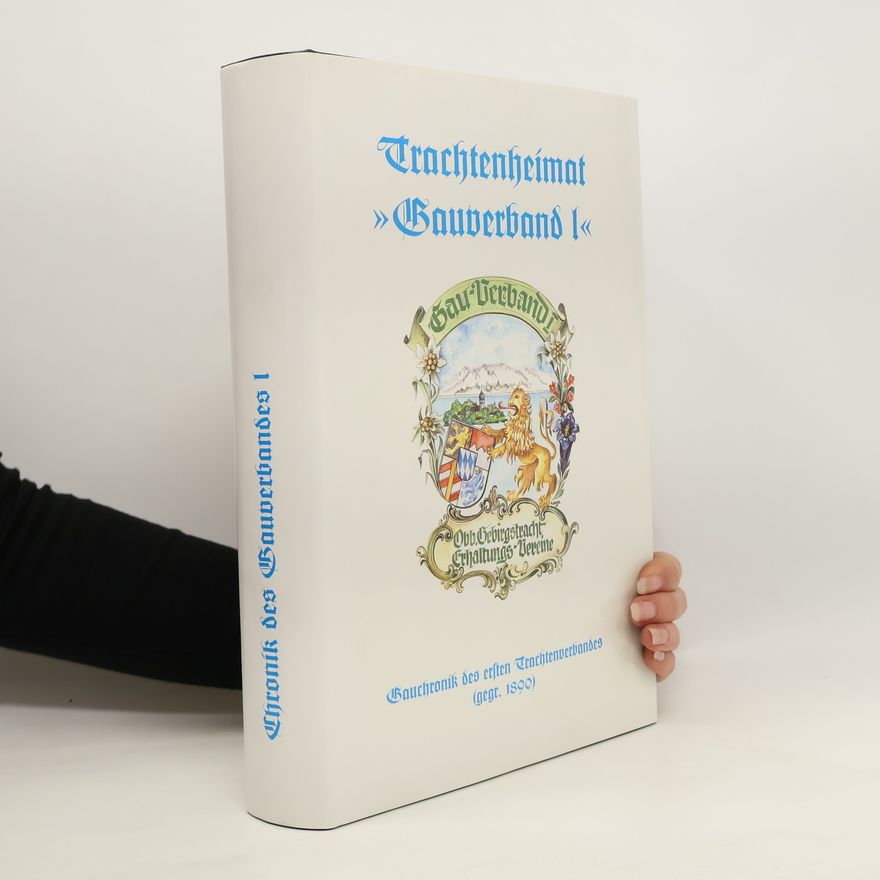 AA.VV. Trachtenheimat. Gauverband 1