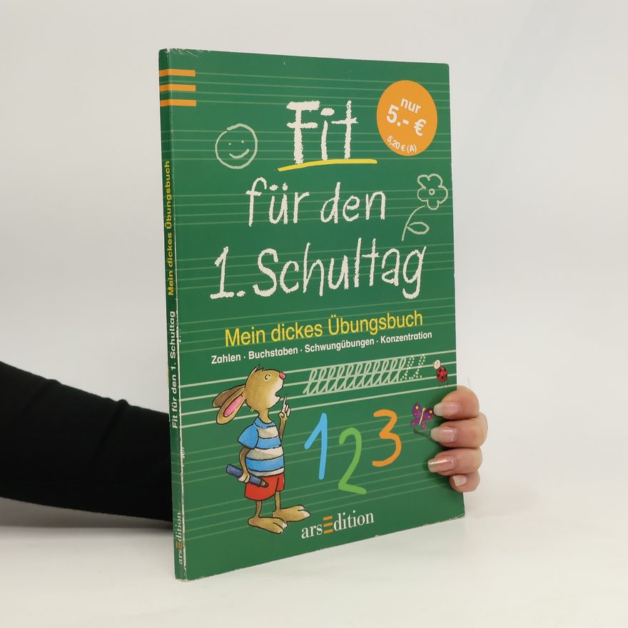 Autorenkollektiv Fit für den 1. Schultag. Mein dickes Übungsbuch