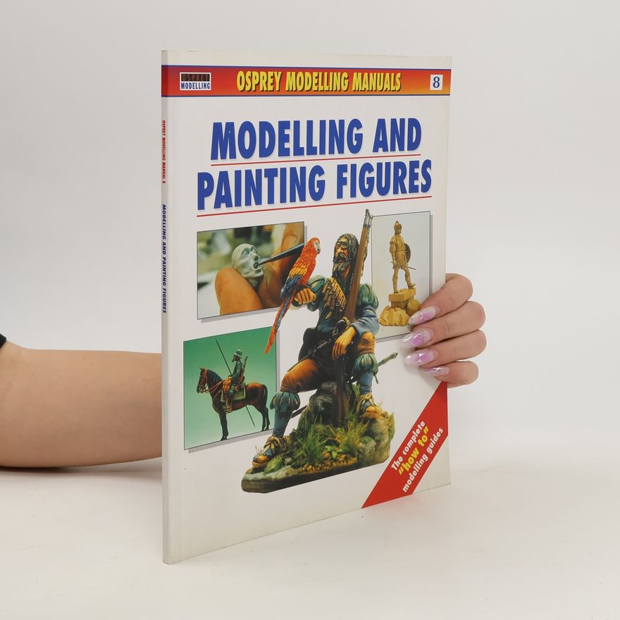 Jerry Scutts Modelling and Painting Figures