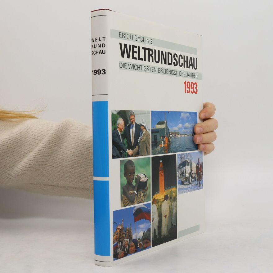 Erich Gysling Weltrundschau. Die Wichtigsten Eregnisse Des Jahres