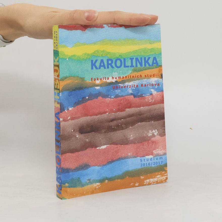 Kolektiv autorů Karolinka. Studium 2016/2017