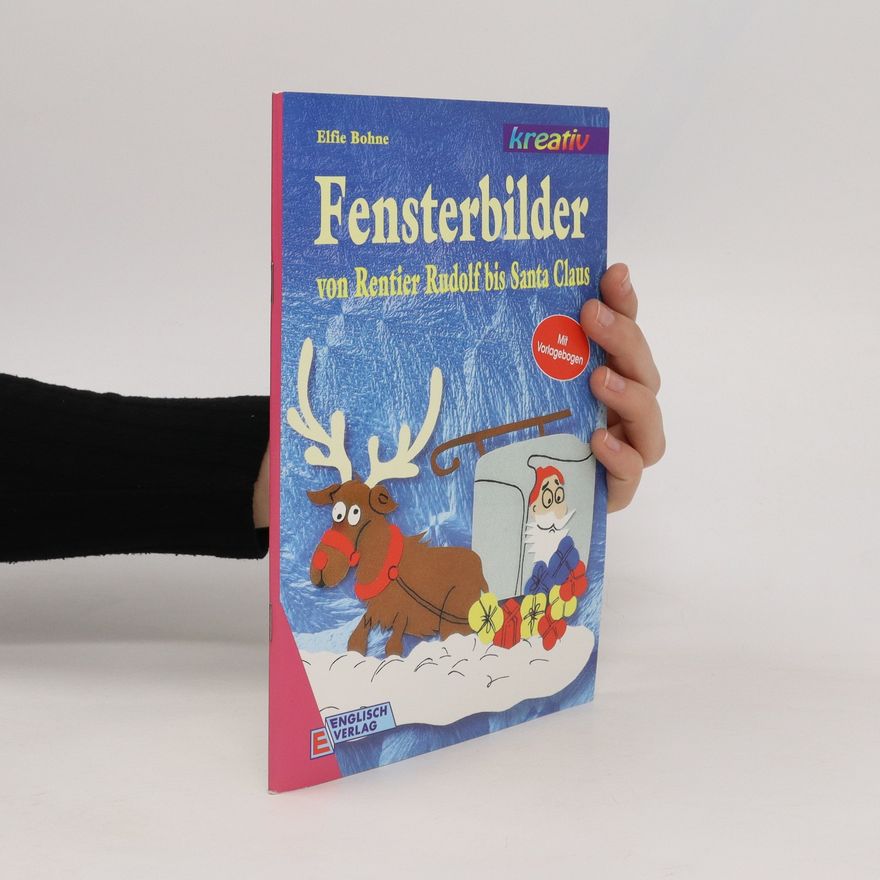 Autorenkollektiv Fensterbilder von Rentier Rudolf bis Santa Claus
