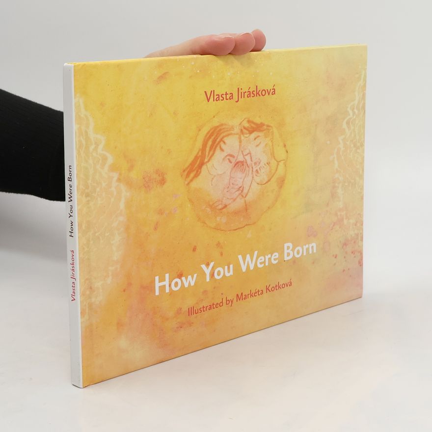 Vlasta Jirásková How you were born