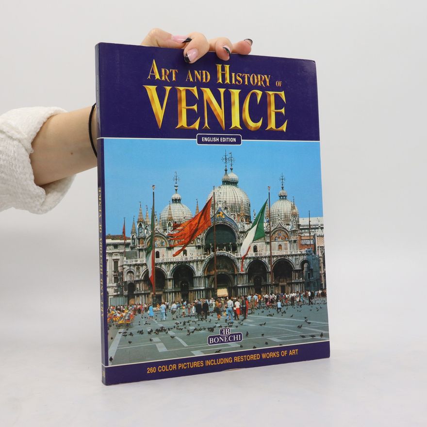 Kolektiv autorů Art and History of Venice