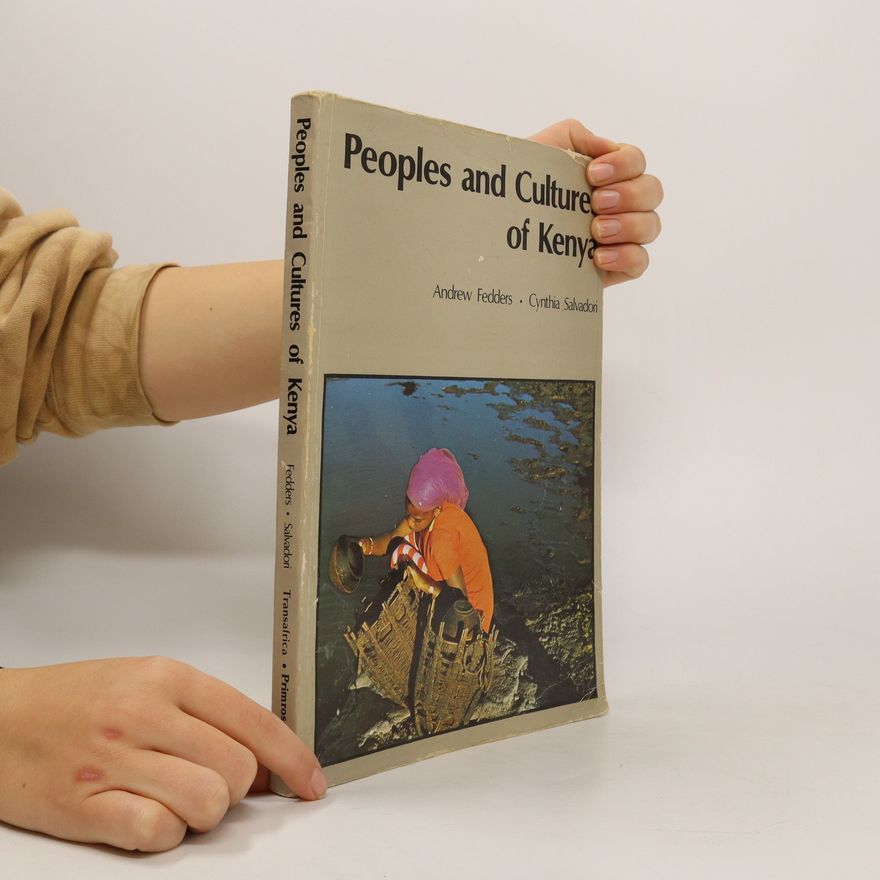Cynthia Salvadori The Peoples and Cultures of Kenya