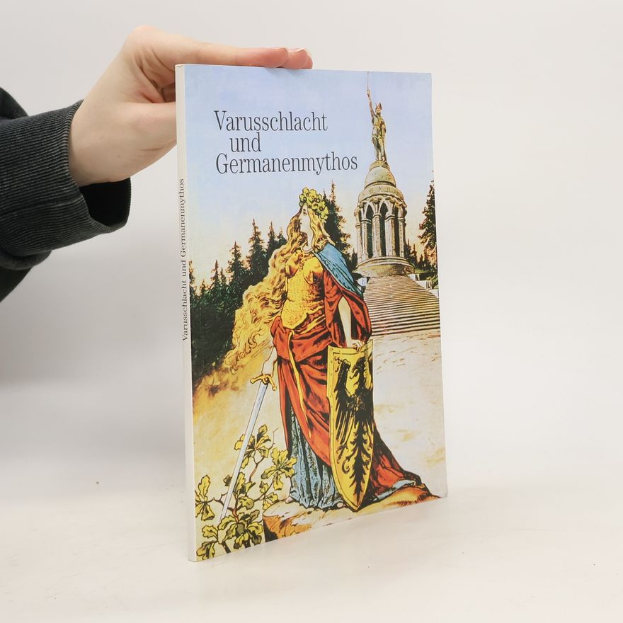 Mamoun Fansa Varusschlacht und Germanenmythos