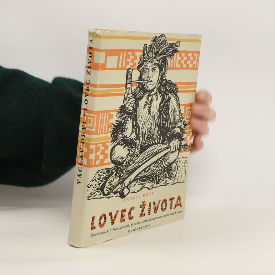 Václav Deyl Lovec života
