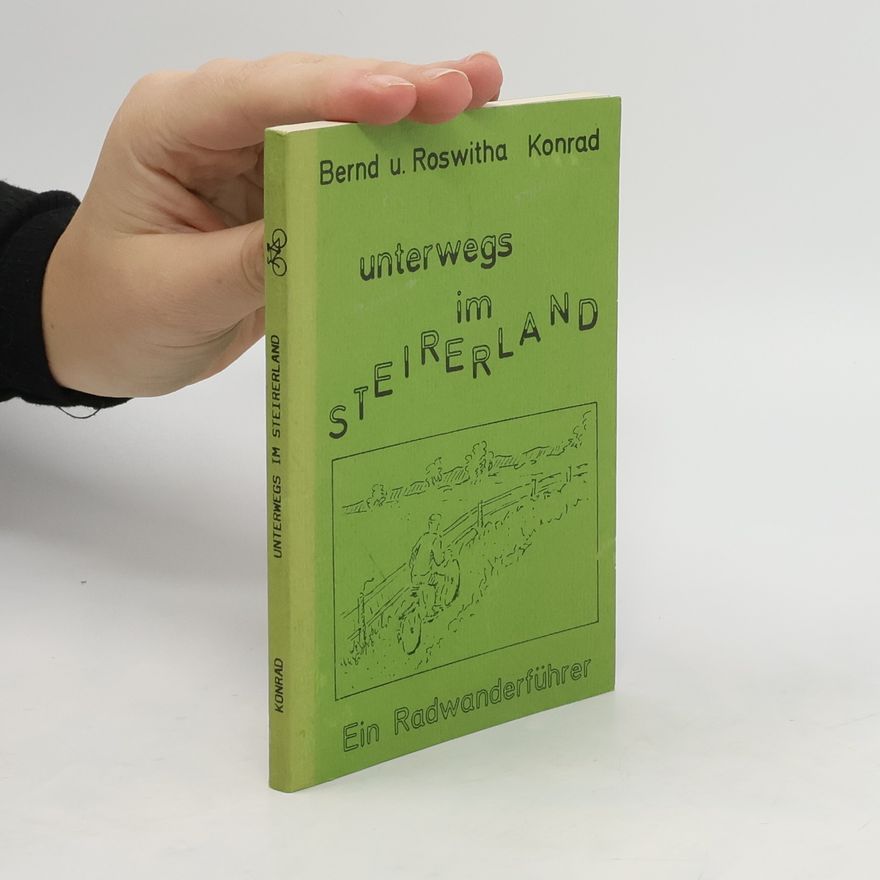Bernd Konrad Unterwegs im Steirerland