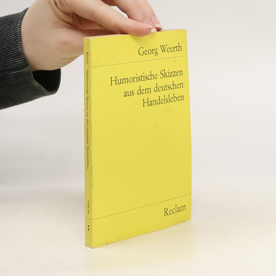 Georg Weerth Humoristische Skizzen aus dem deutschen Handelsleben