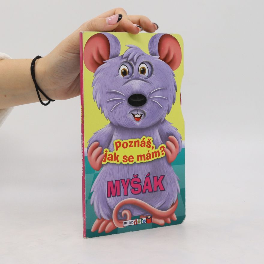 Autorenkollektiv Myšák - Poznáš, jak se mám?