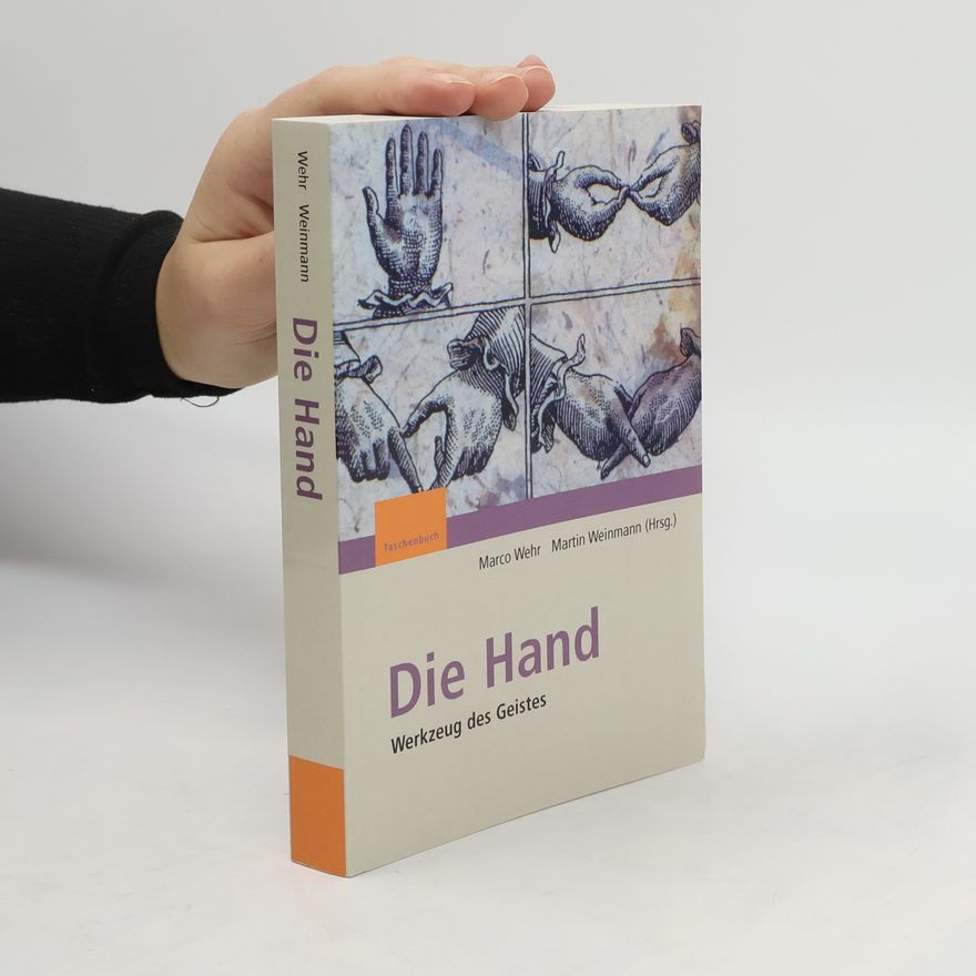 Marco Wehr Die Hand