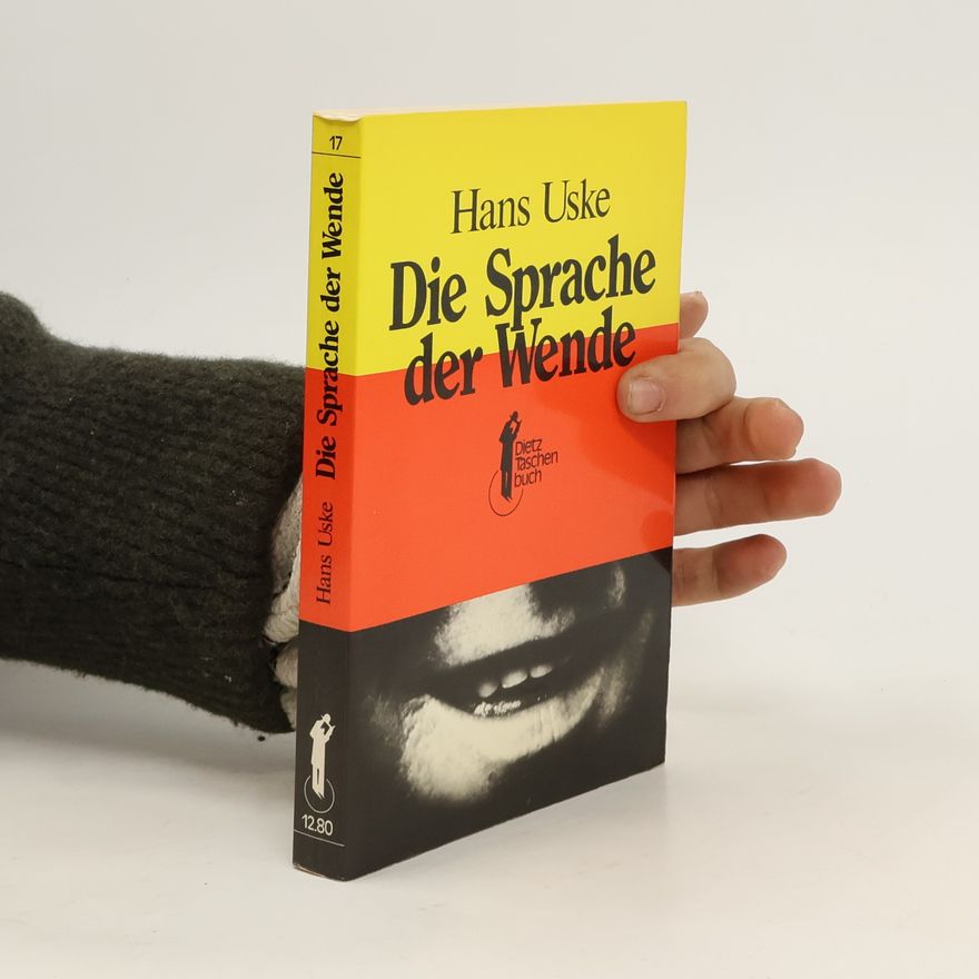 Hans Uske Die Sprache der Wende