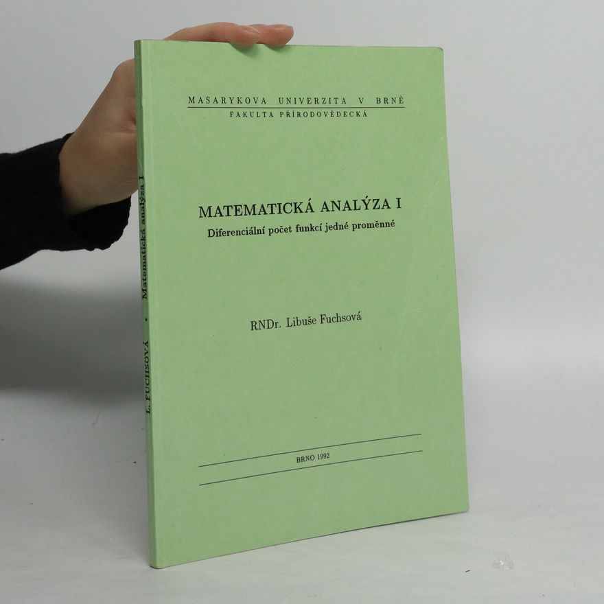 Libuše Fuchsová Matematická analýza I