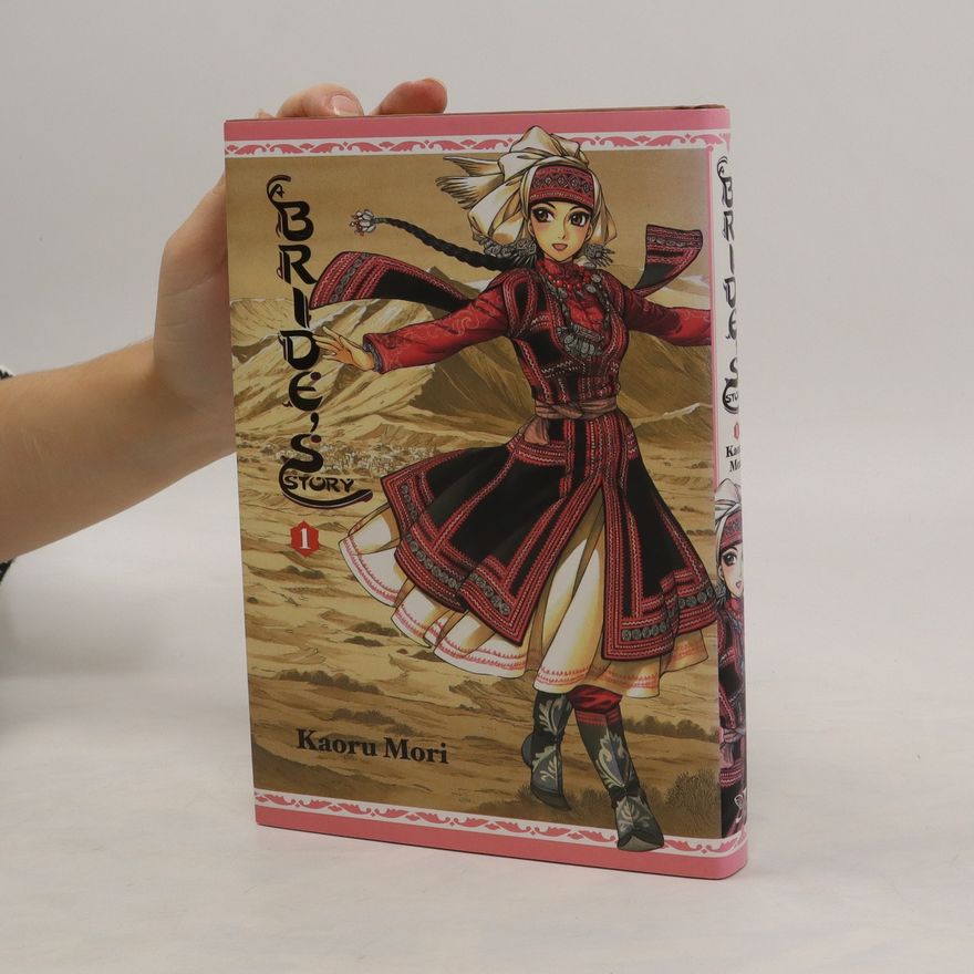 Kaoru Mori A Bride's Story. Vol. 1