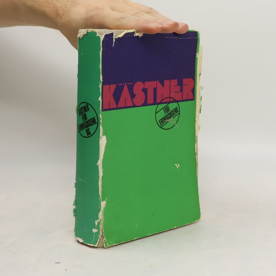 Erich Kästner Kästner für Erwachsene