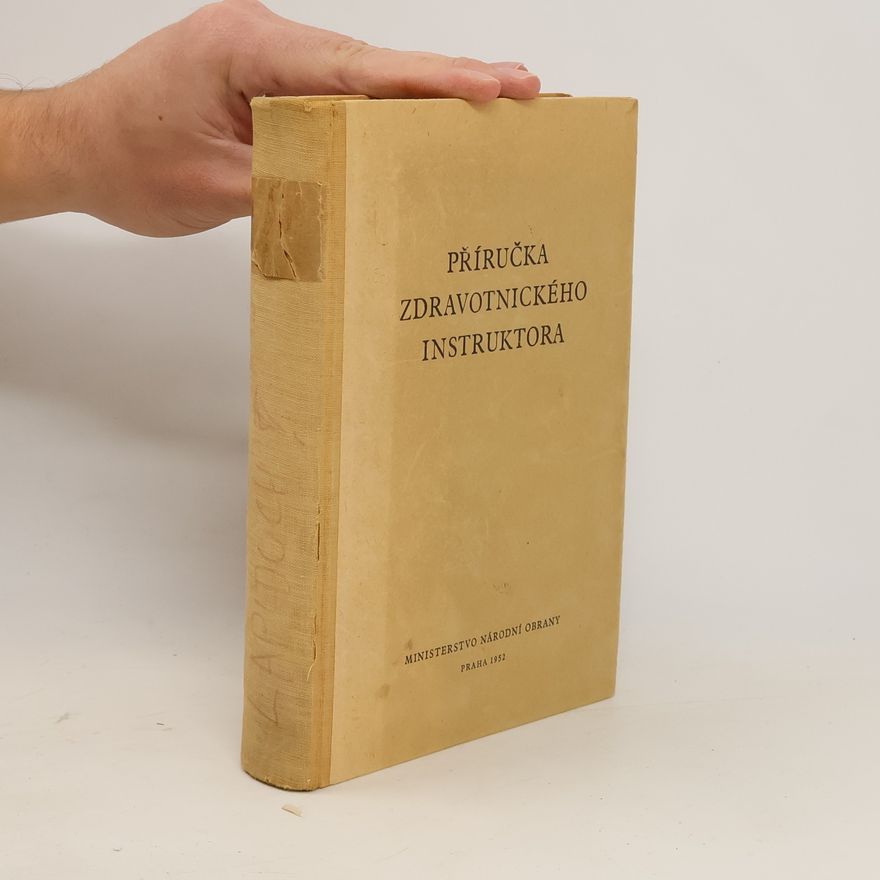 Kolektiv autorů Příručka zdravotnického instruktora