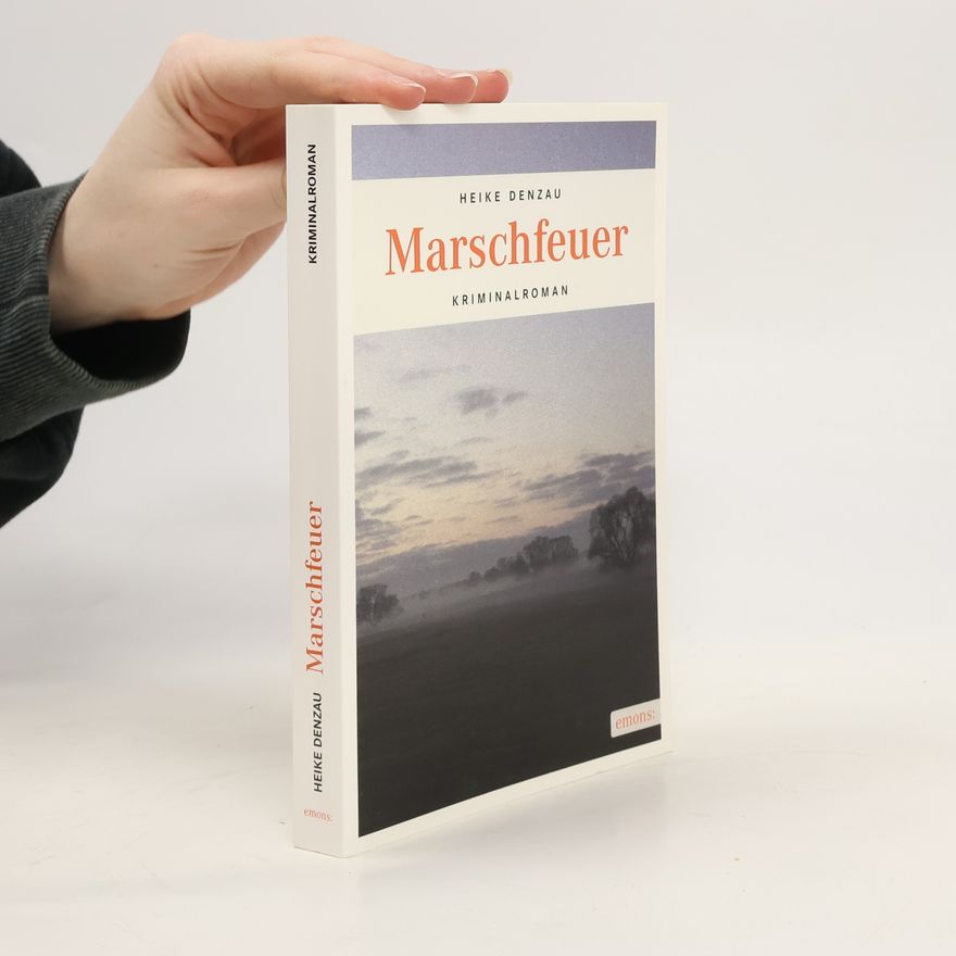 Heike Denzau Marschfeuer