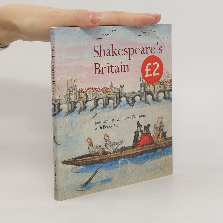 Jonathan Bate Shakespeare's Britain
