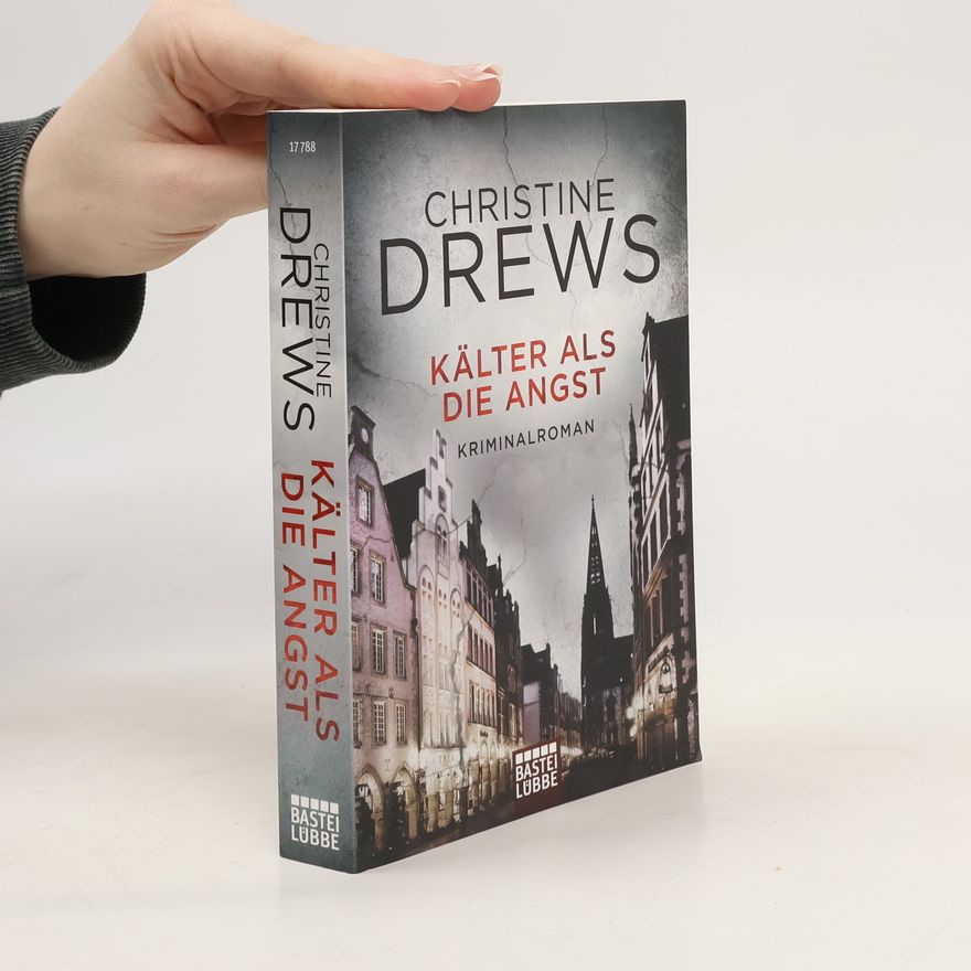 Christine Drews Kälter als die Angst
