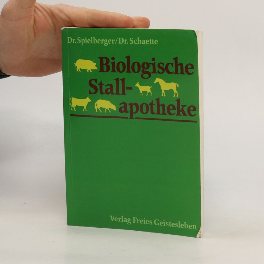 Ulrich Spielberger Biologische Stallapotheke