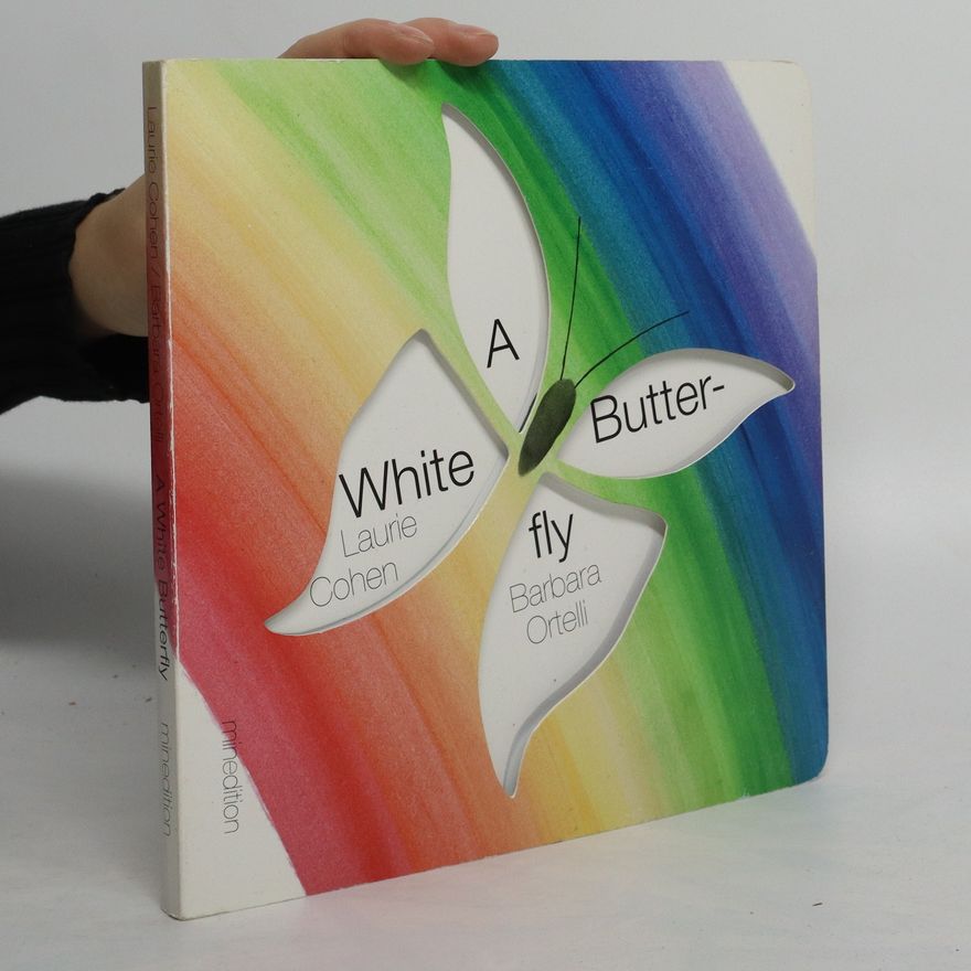 Laurie Cohen A white butterfly